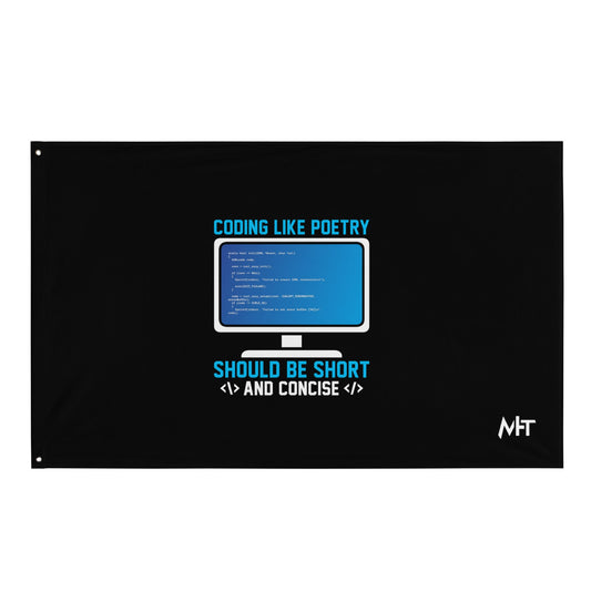 Coding like Poetry, should be short and concise Flag by DarkByteGear
