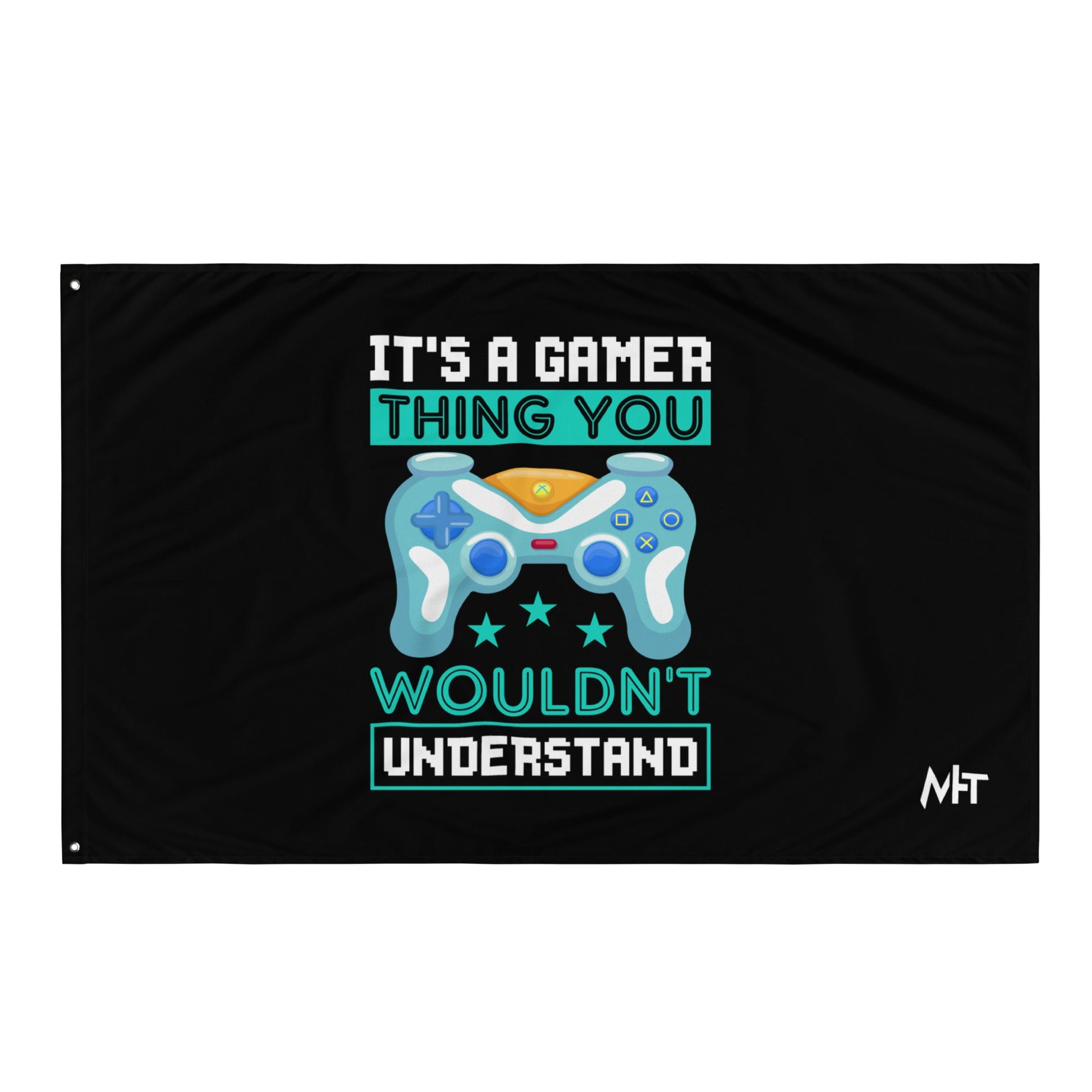 It's a Gamer Thing, you wouldn't Understand Flag by DarkByteGear