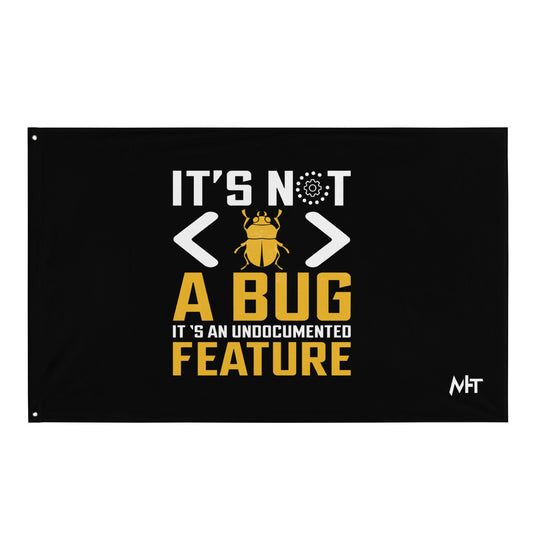 It's not a Bug - Flag by DarkByteGear