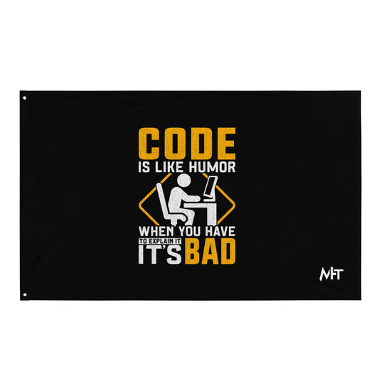 Code is like Humor - Flag by DarkByteGear