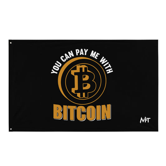 You can Pay me with Bitcoin Flag by DarkByteGear
