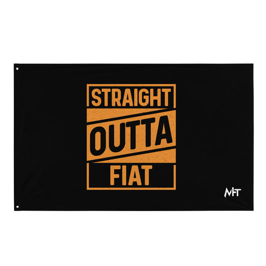 Straight Outta Fiat Flag by DarkByteGear