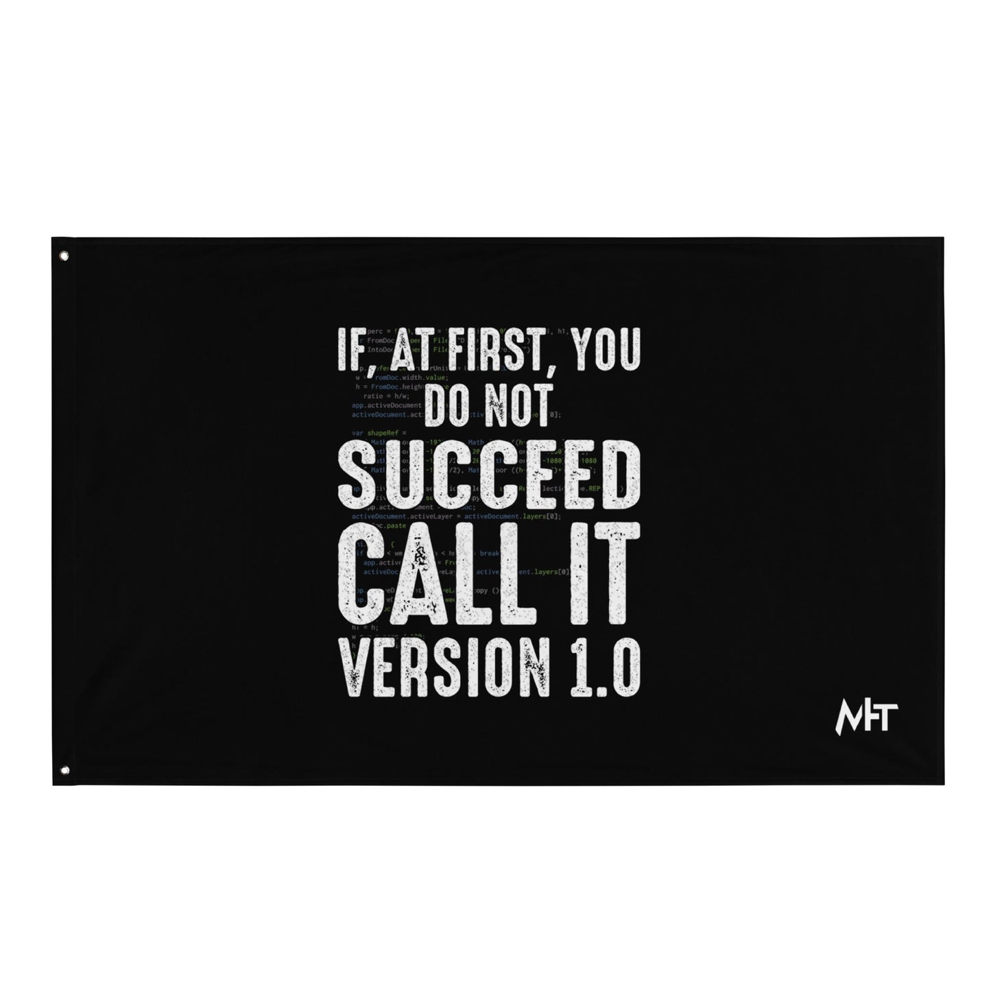 If Not Succeed, Call it Version 1.0 Flag by DarkByteGear