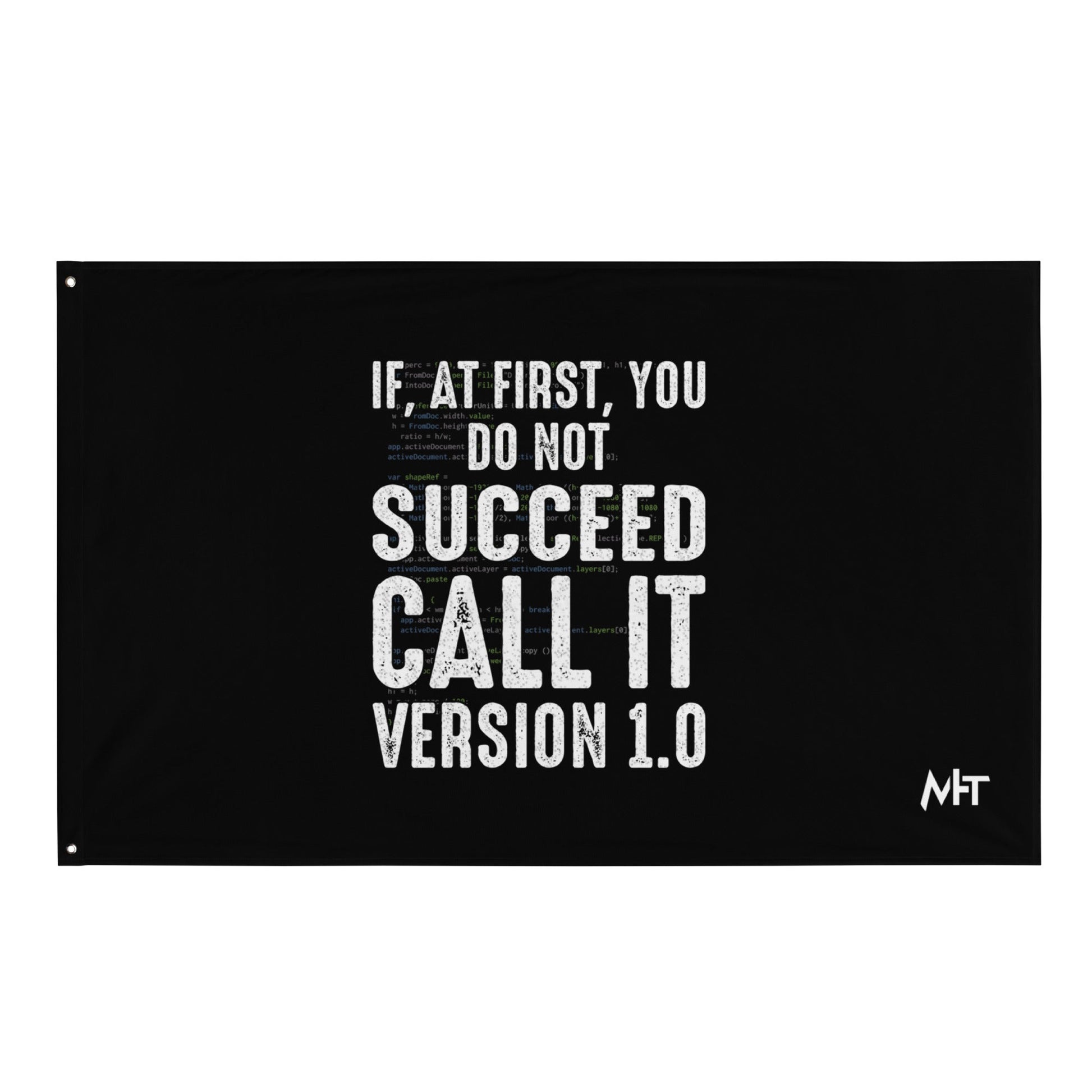 If Not Succeed, Call it Version 1.0 Flag by DarkByteGear