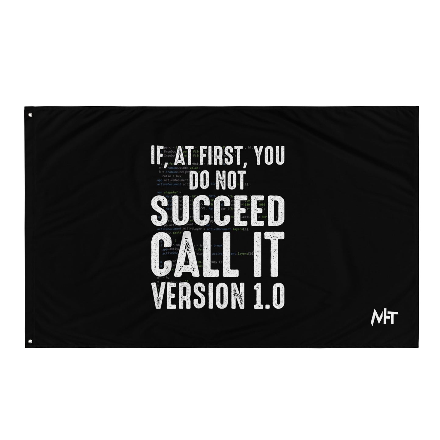 If Not Succeed, Call it Version 1.0 Flag by DarkByteGear
