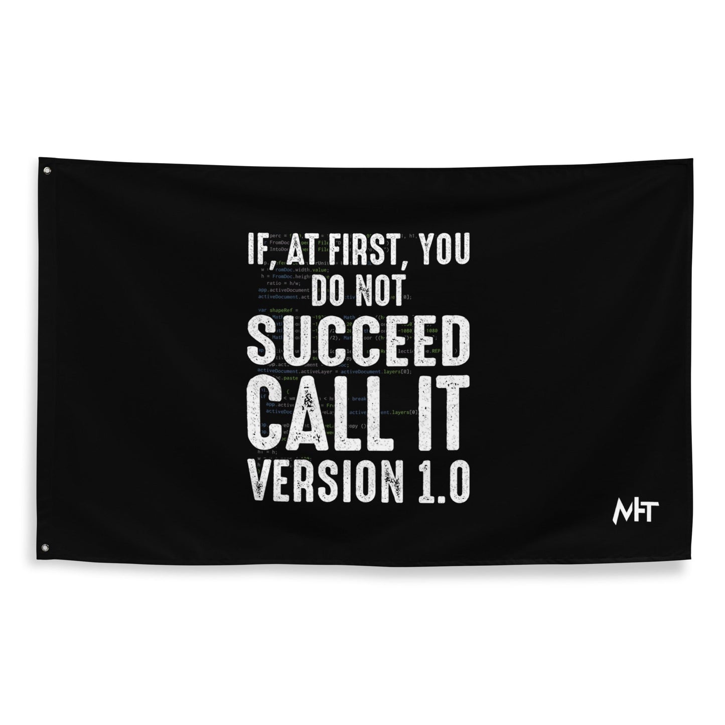 If Not Succeed, Call it Version 1.0 Flag by DarkByteGear
