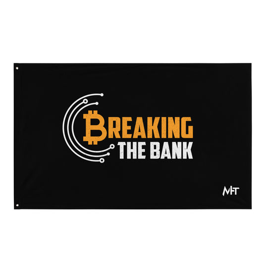 Breaking the Bank - Flag by DarkByteGear