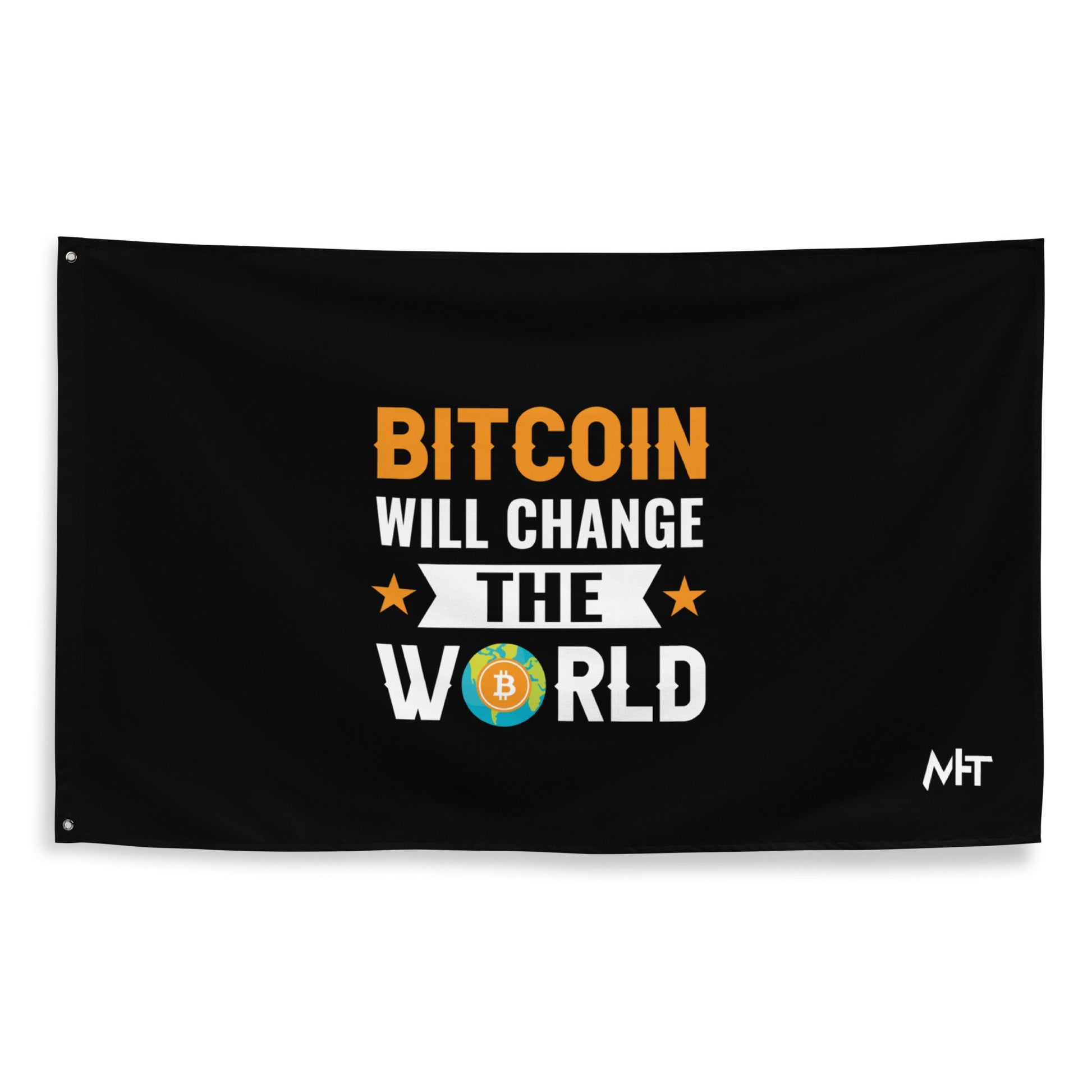 Bitcoin will change the World Flag by DarkByteGear