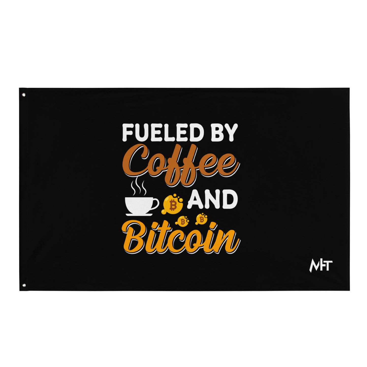 Fueled by Coffee and Bitcoin V1 - Flag by DarkByteGear