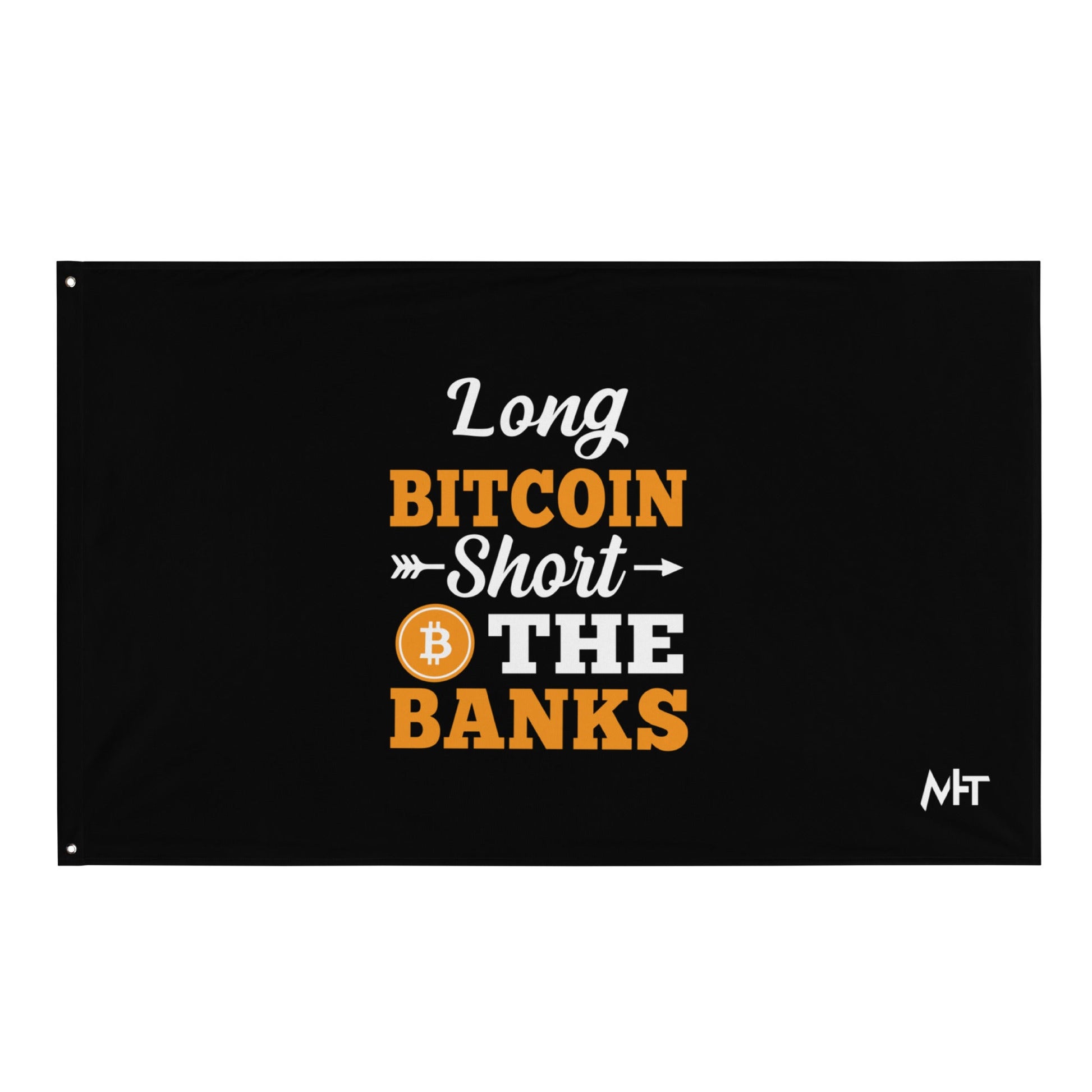 Long Big Coin, Short the Banks - Flag by DarkByteGear