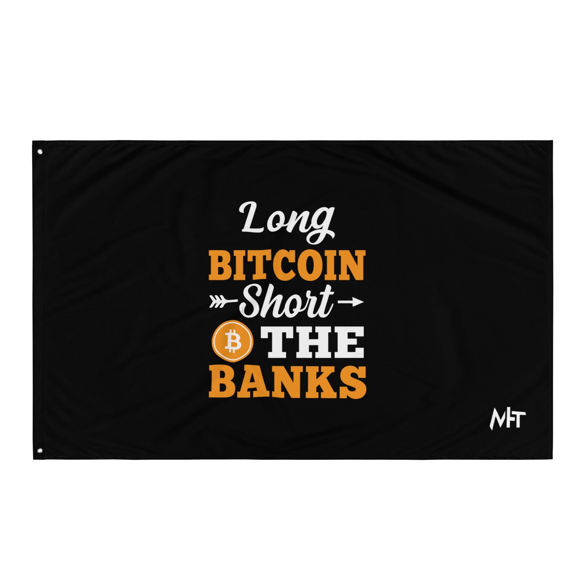 Long Big Coin, Short the Banks - Flag by DarkByteGear