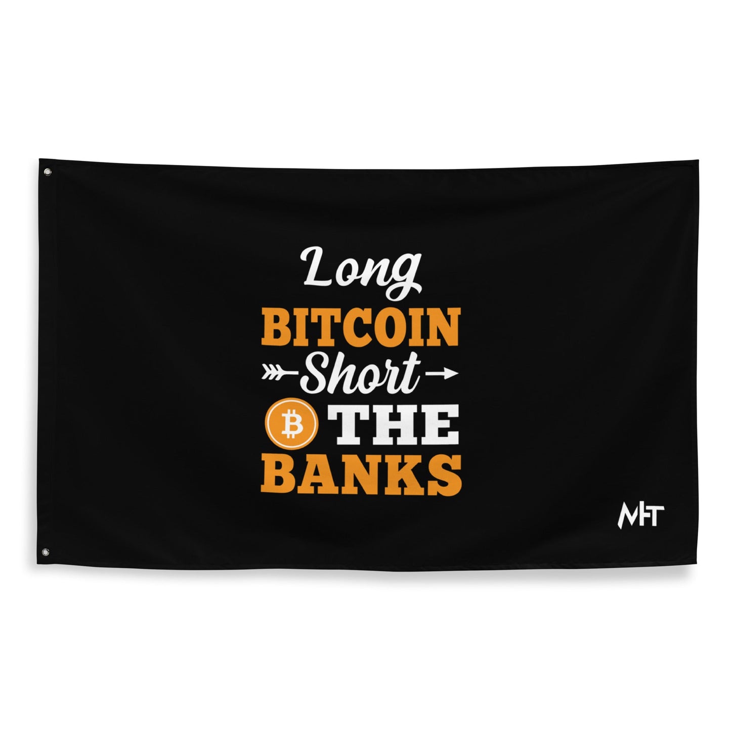 Long Big Coin, Short the Banks - Flag by DarkByteGear