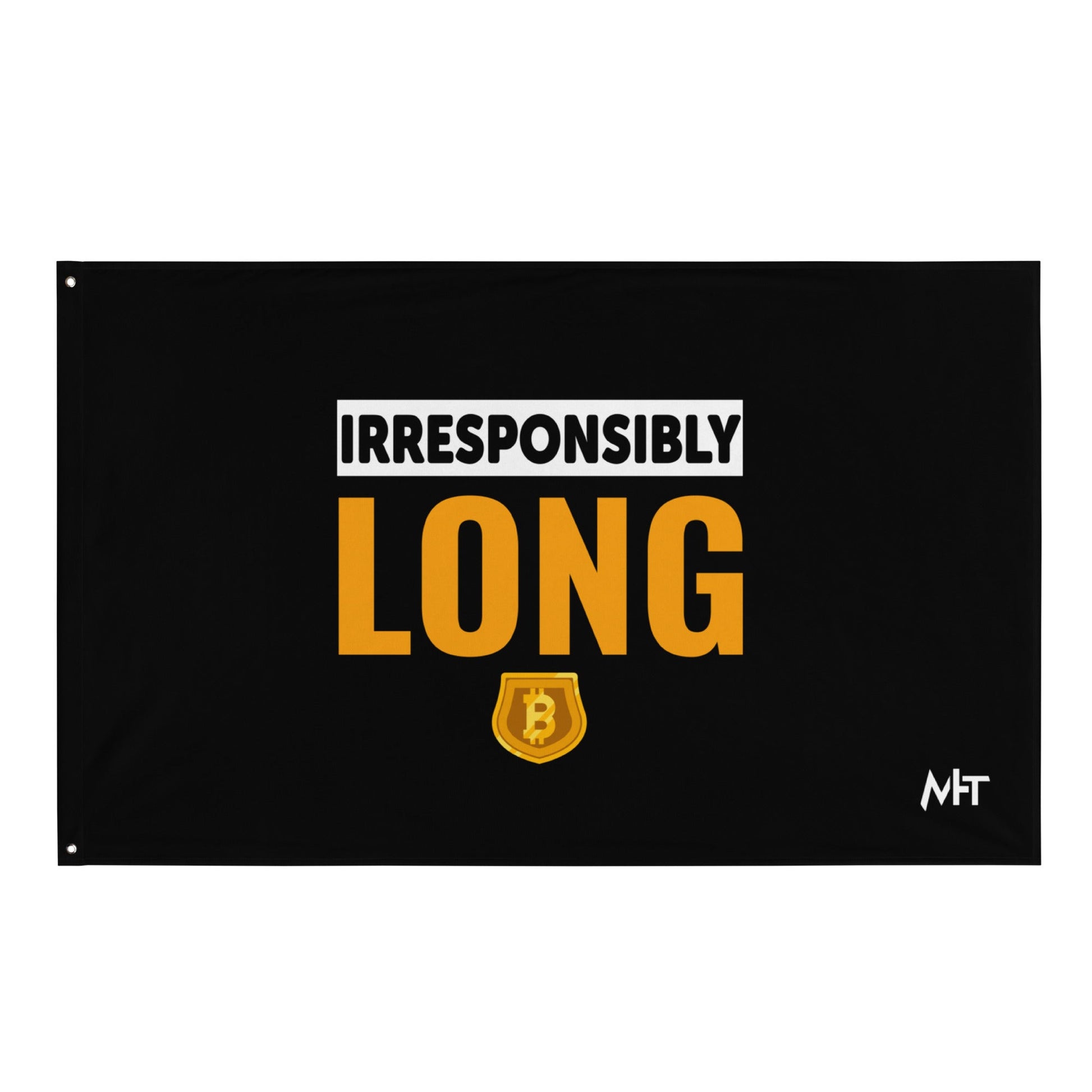 Irresponsibly Long Bitcoin - Flag by DarkByteGear