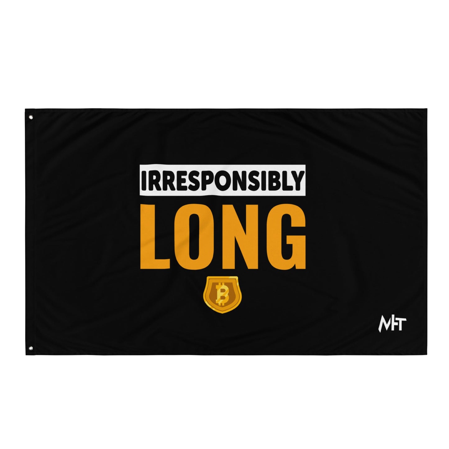 Irresponsibly Long Bitcoin - Flag by DarkByteGear
