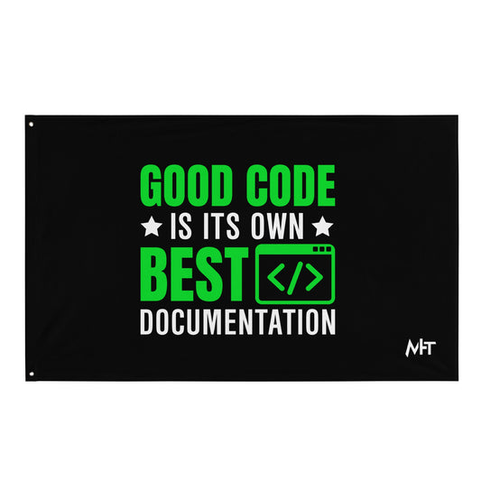 Good Code is in its own best documentation Flag by DarkByteGear
