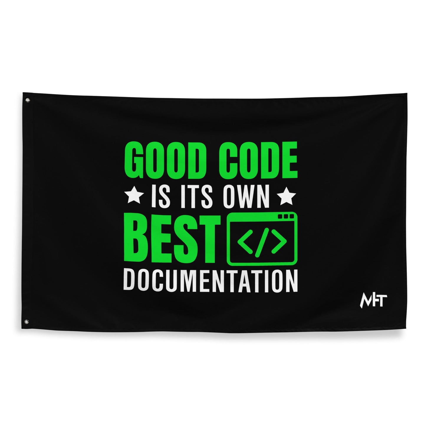 Good Code is in its own best documentation Flag by DarkByteGear