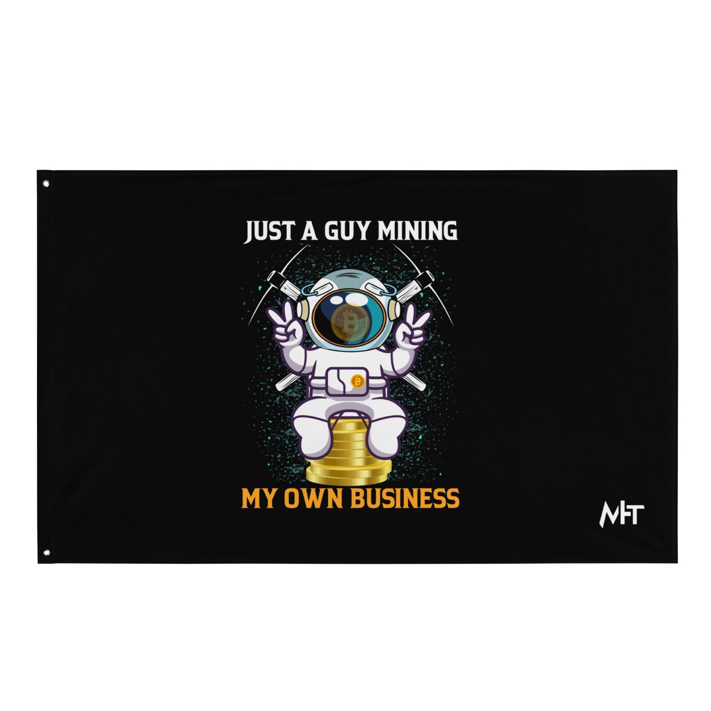 Just a Guy Mining my Own Business Flag by DarkByteGear