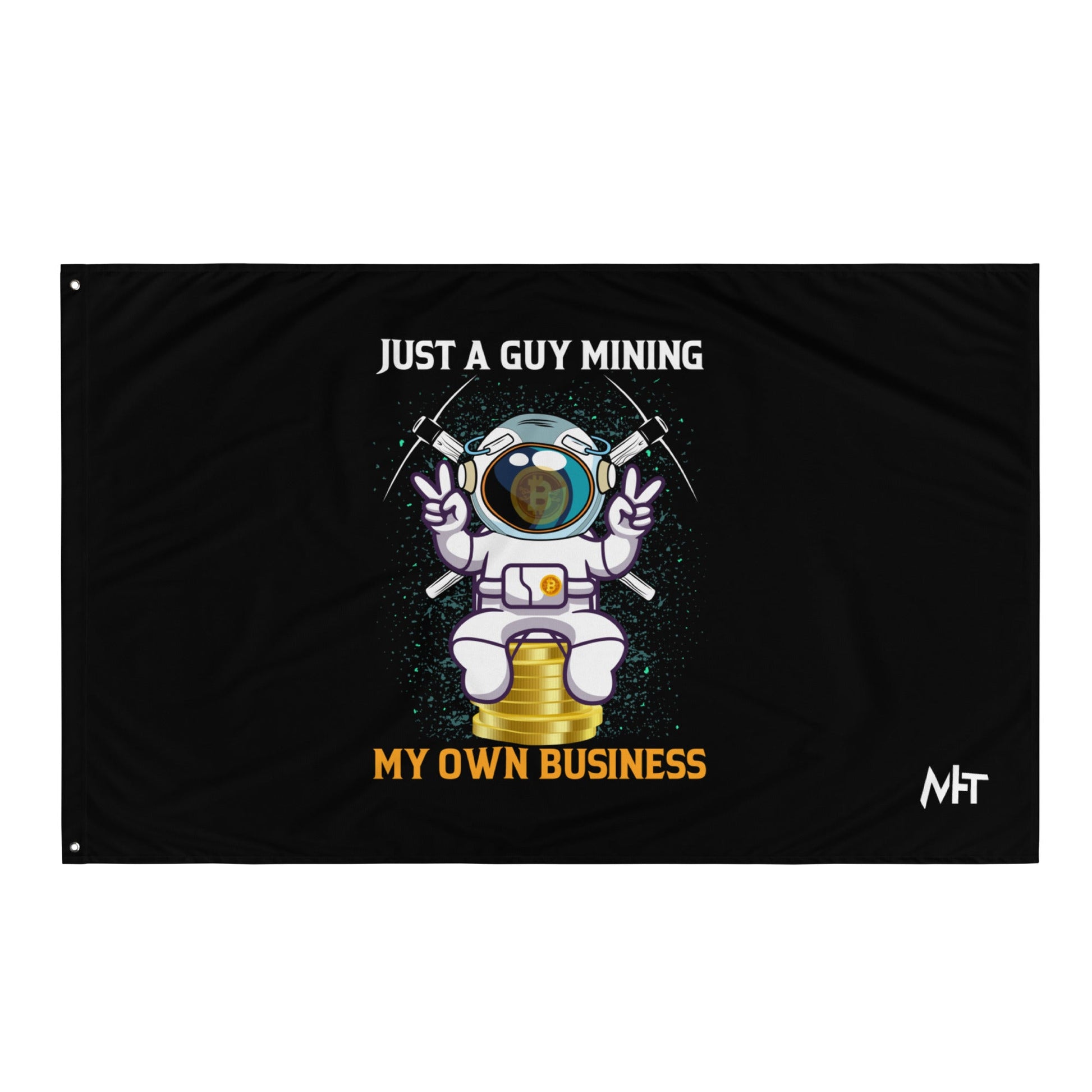 Just a Guy Mining my Own Business Flag by DarkByteGear