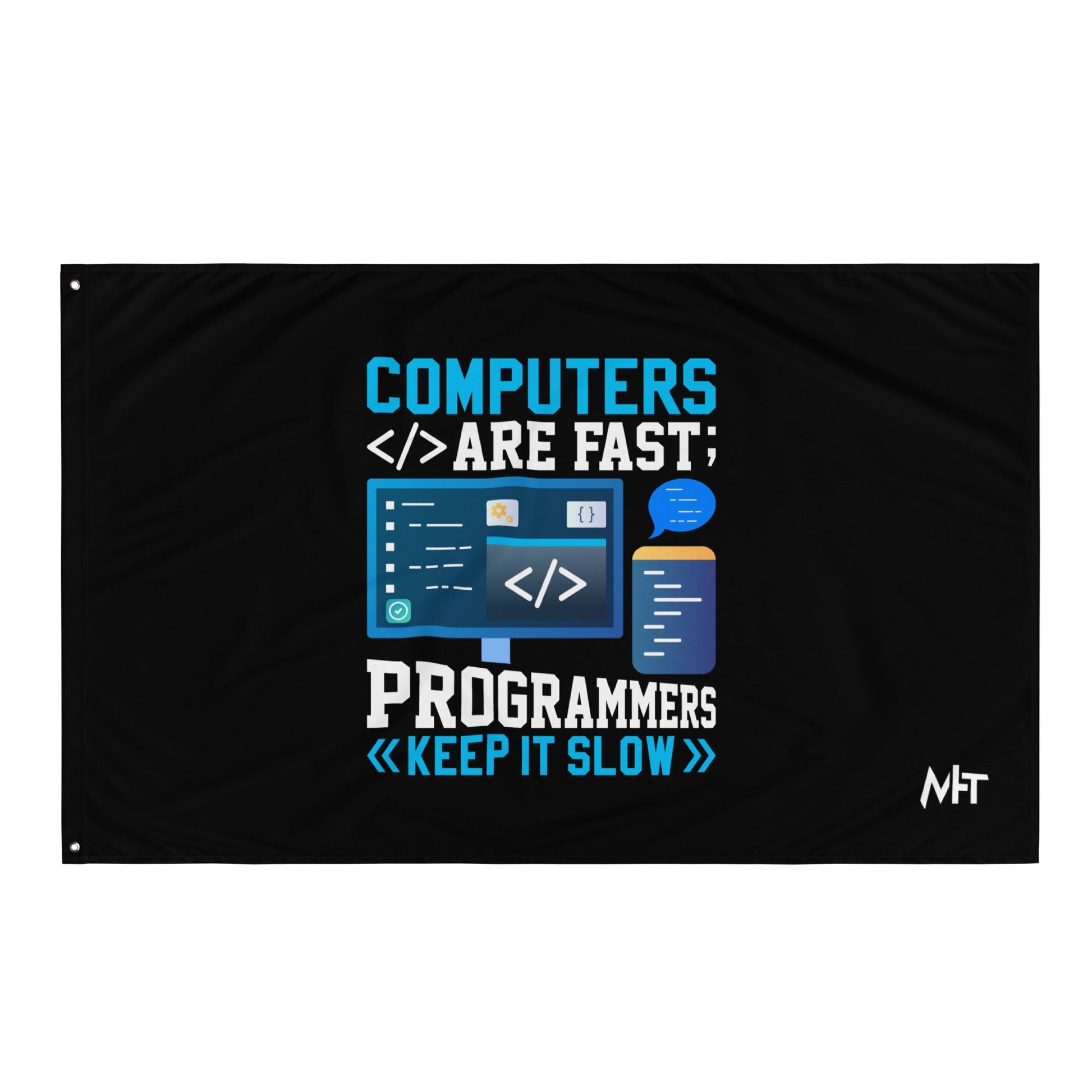Computers are fast - Blue RK Flag by DarkByteGear