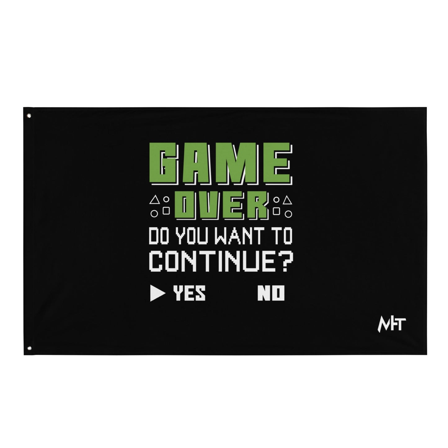 Game Over, Do You Want to Continue, Yes or No? Flag by DarkByteGear