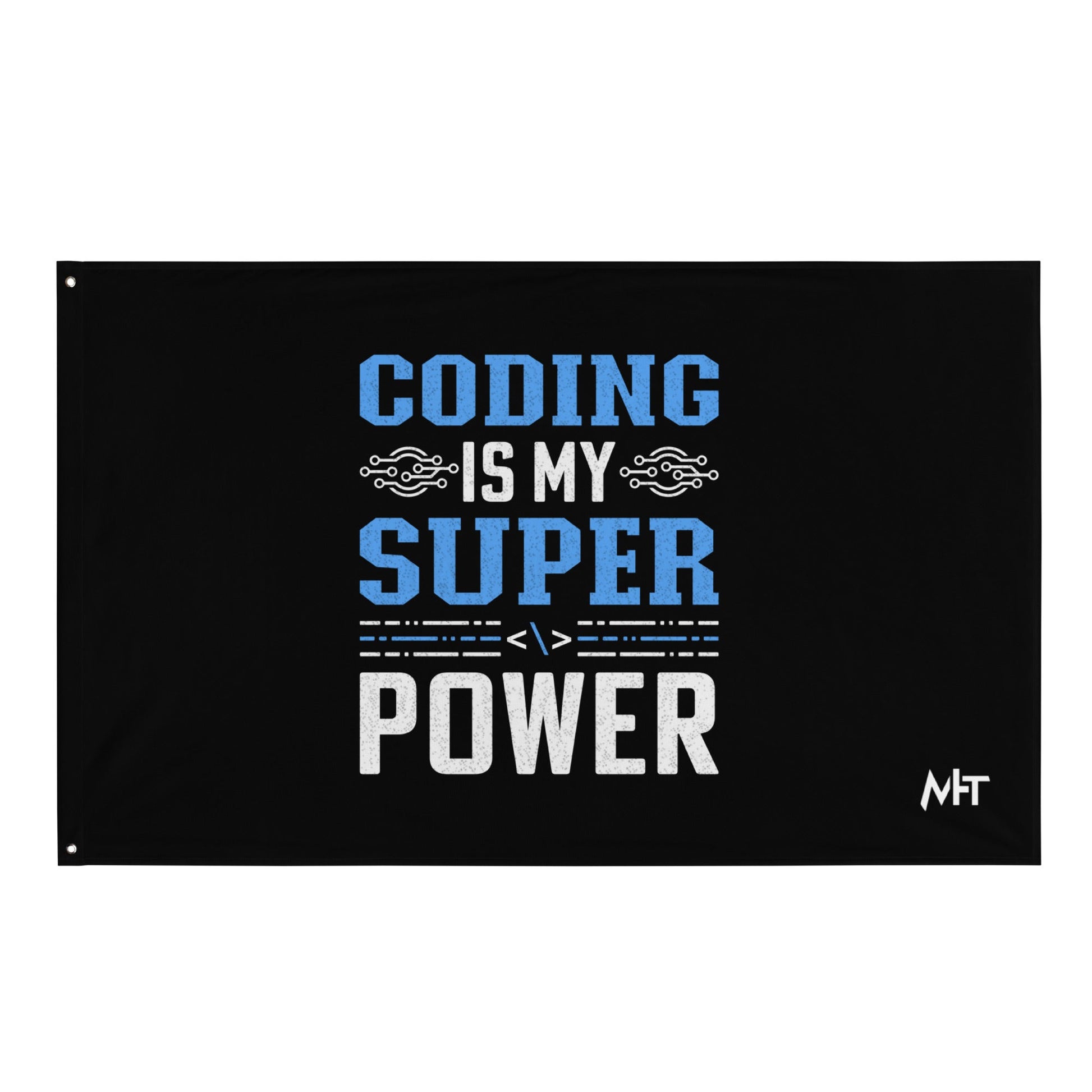 Coding is My Super Power Flag by DarkByteGear