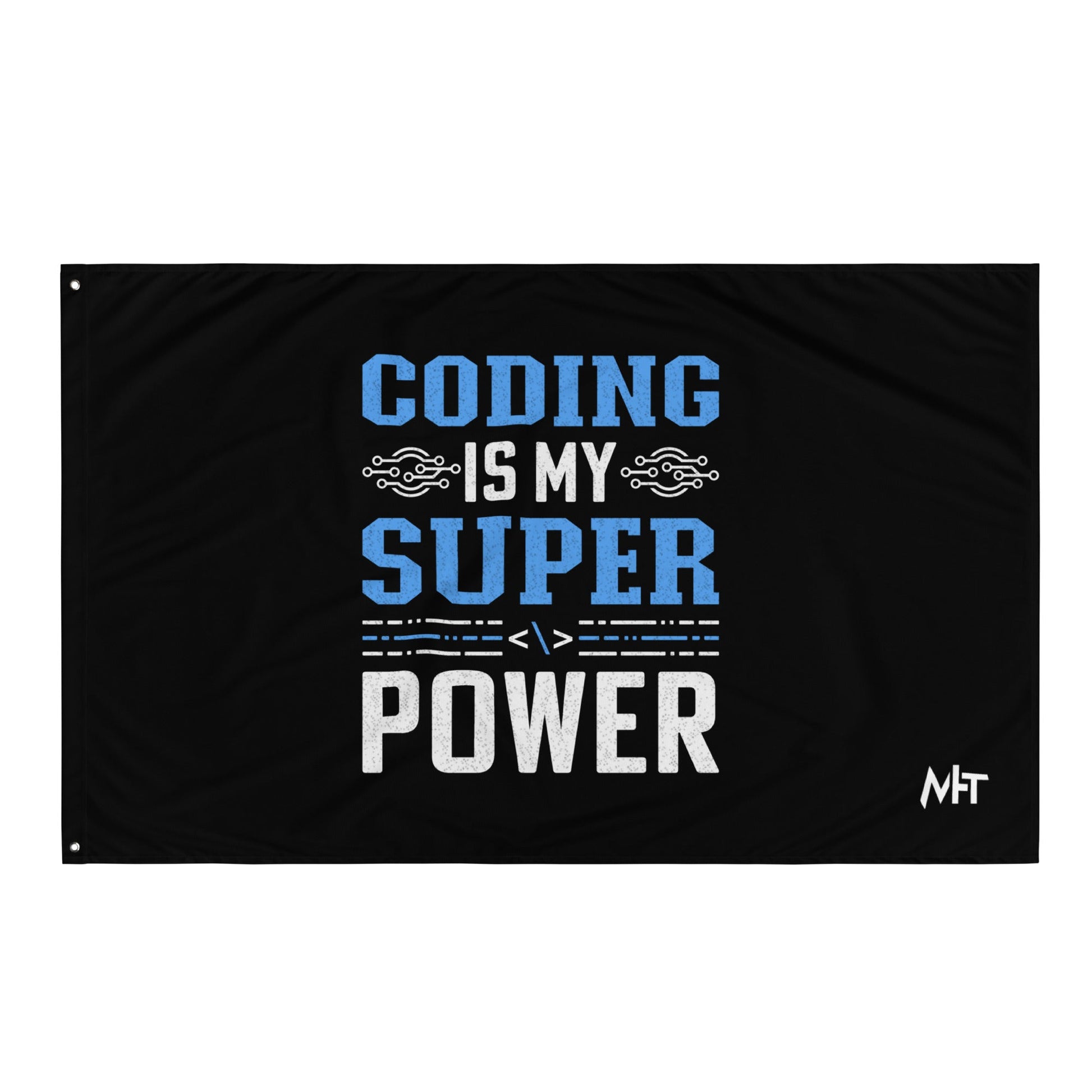Coding is My Super Power Flag by DarkByteGear
