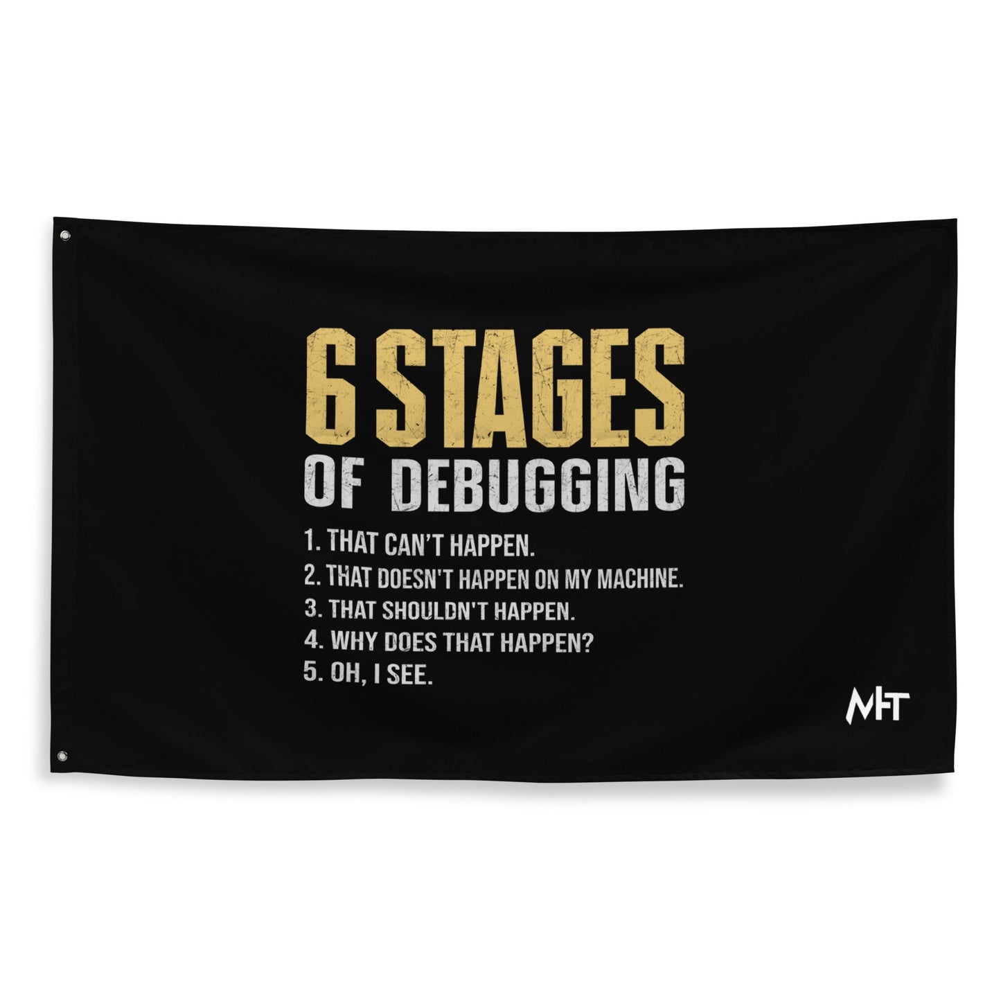 6 Stages of Debugging Yellow V Flag by DarkByteGear