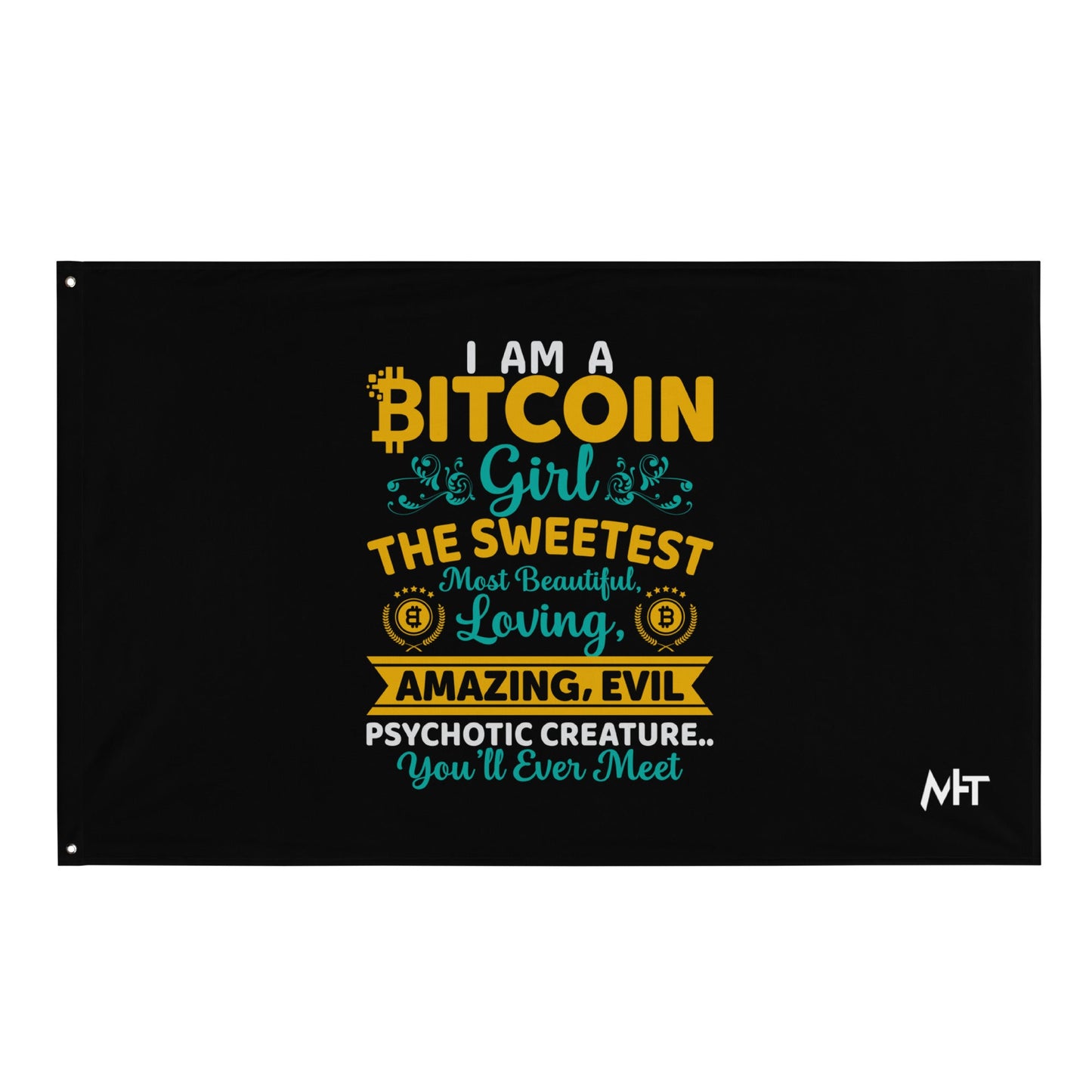 I am a Bitcoin Girl, the sweetest - Flag by DarkByteGear