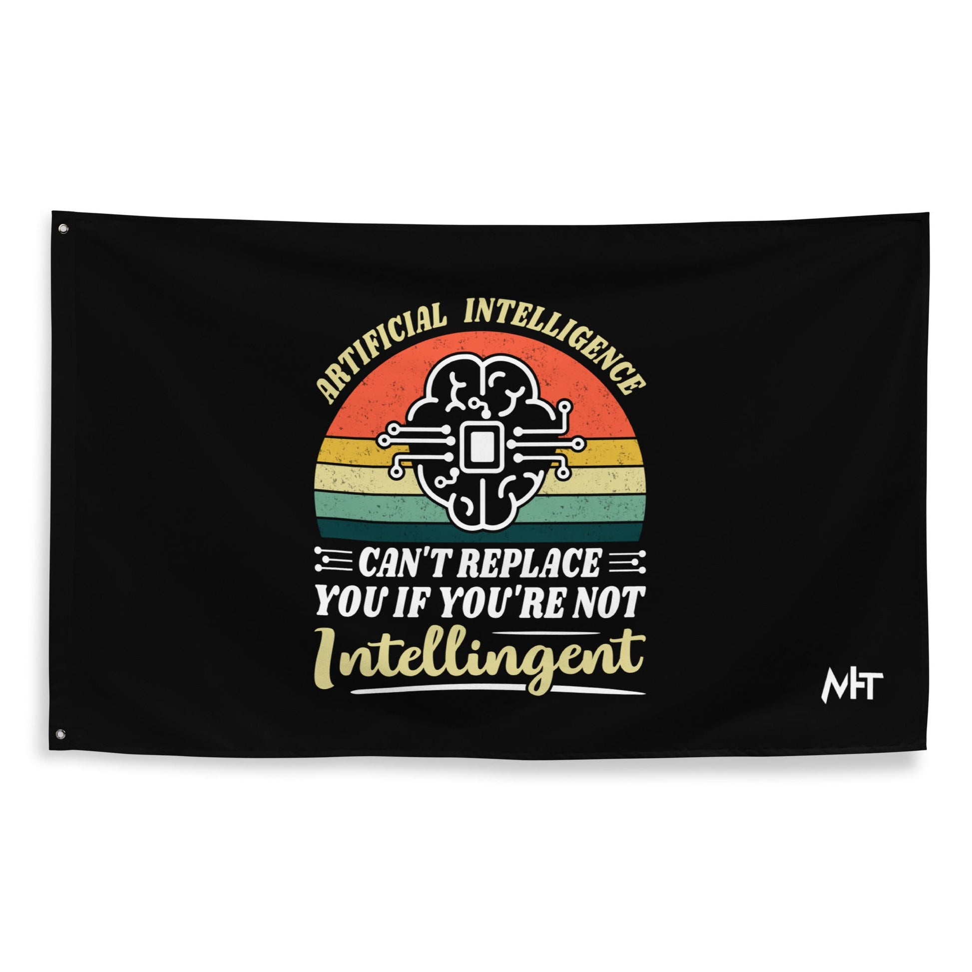 Artificial Intelligence can't replace You if you are not Intelligent Flag by DarkByteGear