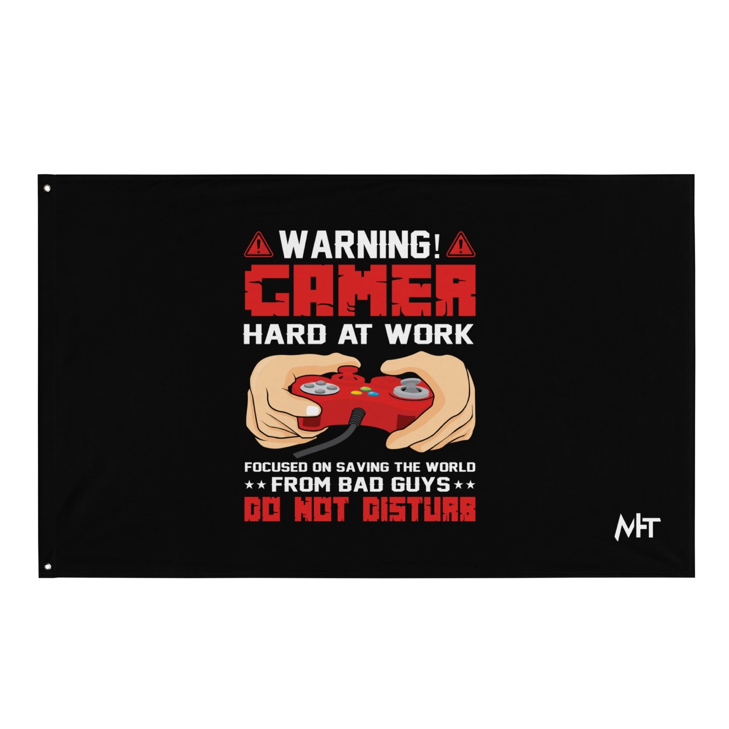Gamer Hard at Work, Do not Disturb - Flag by DarkByteGear
