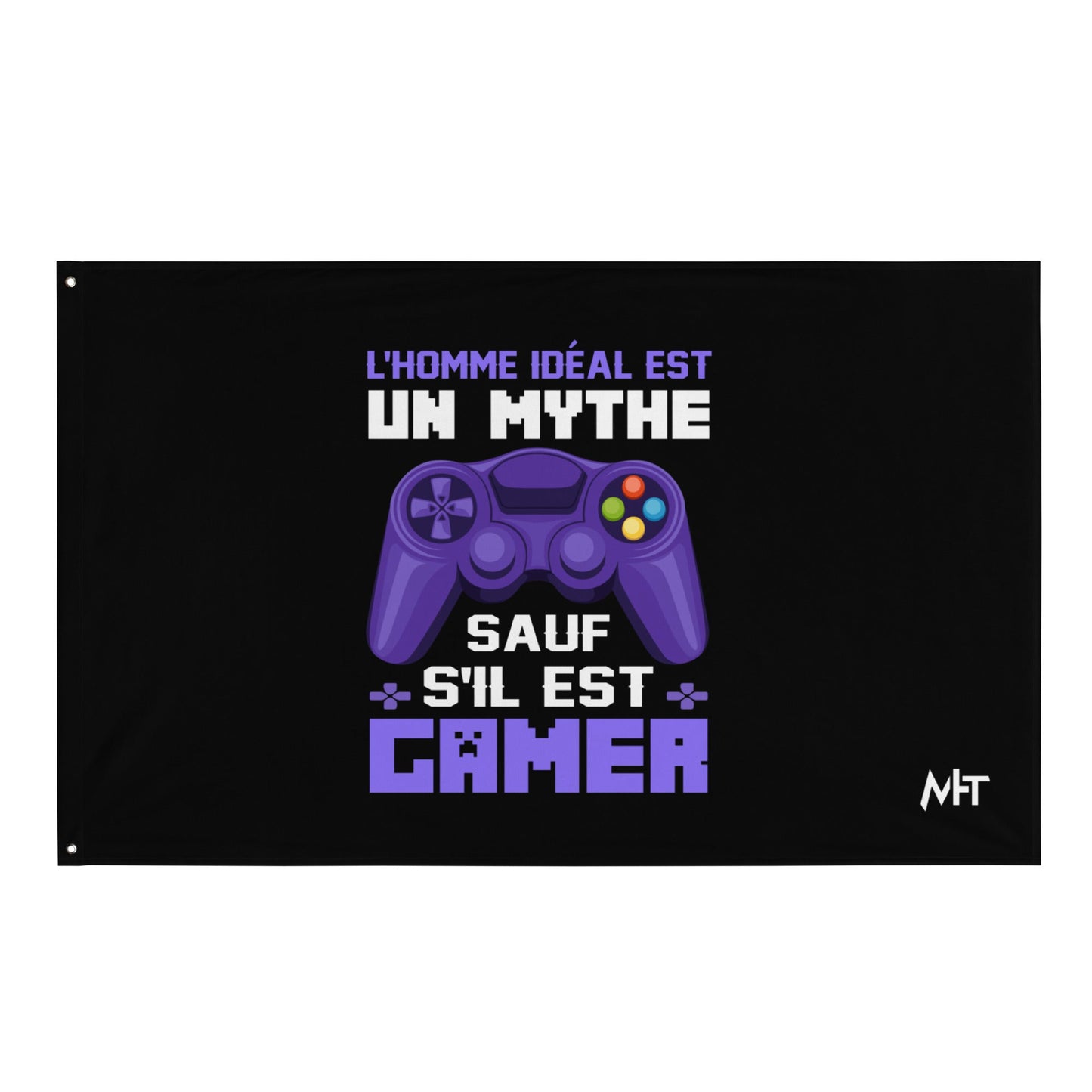L'HOMME IDEAL EST UN MYTHE SAUF S'IL EST GAMER - Flag by DarkByteGear