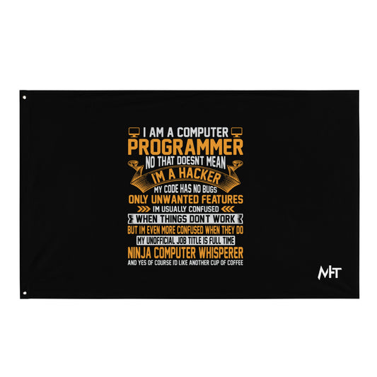 I am a Computer Programmer: Ninja Computer Whisperer - Flag by DarkByteGear