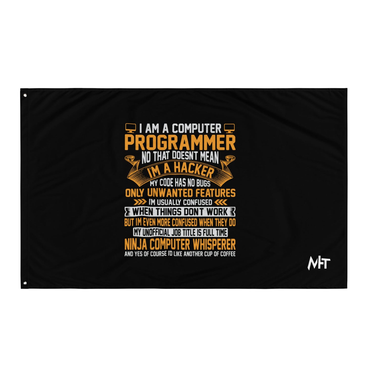 I am a Computer Programmer: Ninja Computer Whisperer - Flag by DarkByteGear