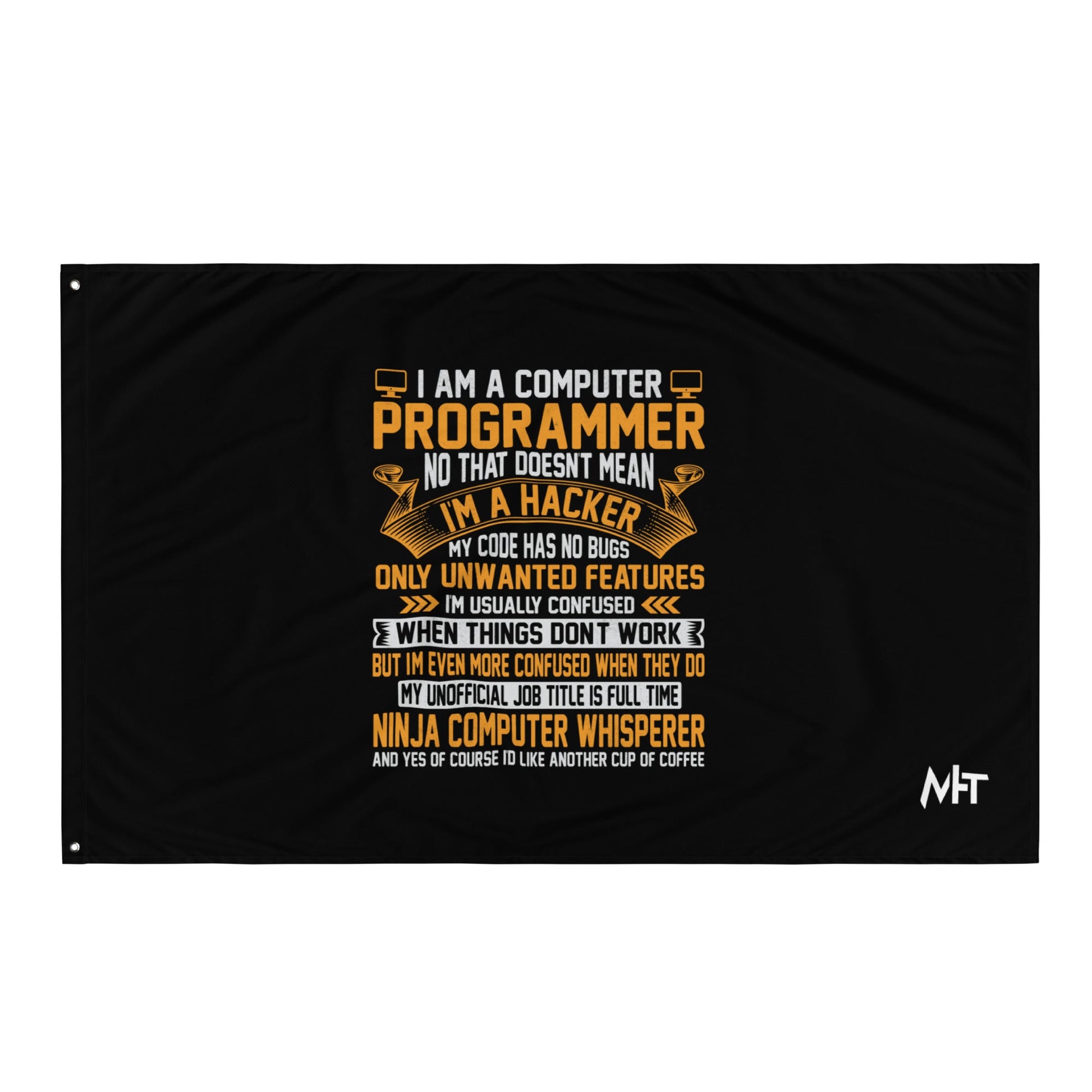 I am a Computer Programmer: Ninja Computer Whisperer - Flag by DarkByteGear