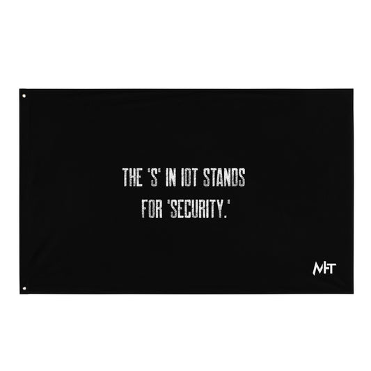 The "S" in IoT Stands for Security V3 - Flag by DarkByteGear