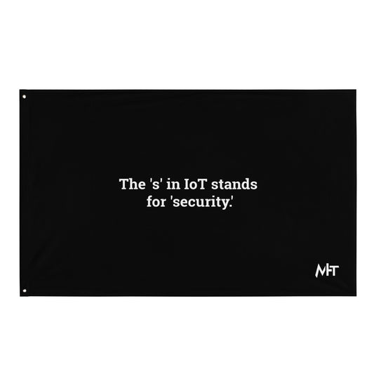 The "S" in IoT Stands for Security V1 - Flag by DarkByteGear