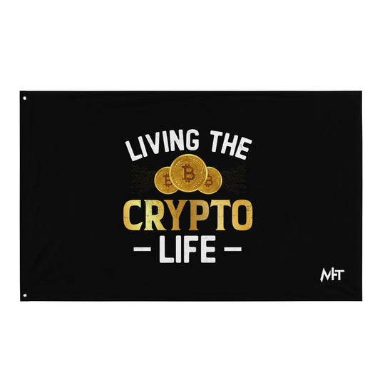 Living the Crypto Life - Flag by DarkByteGear