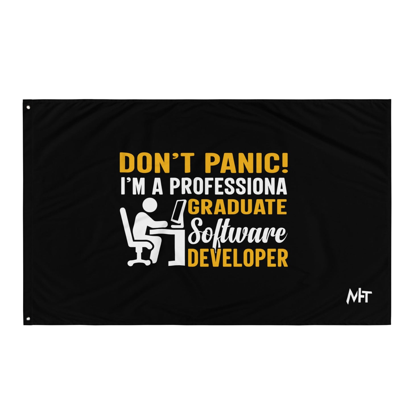 Don’t Worry! I am a Professional Graduate Developer - Flag by DarkByteGear