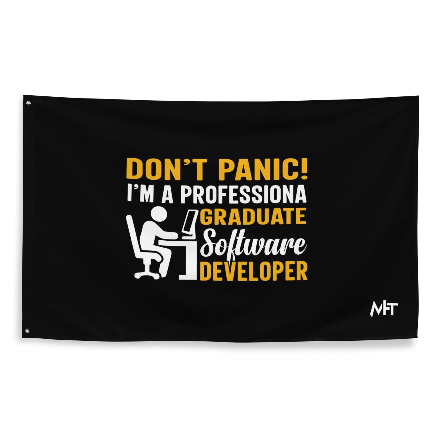 Don’t Worry! I am a Professional Graduate Developer - Flag by DarkByteGear