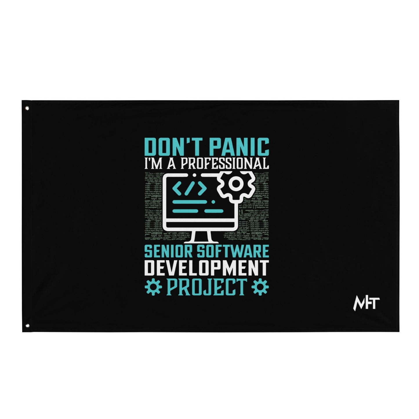 Don’t Worry! I am a Professional Senior Software Developer - Flag by DarkByteGear
