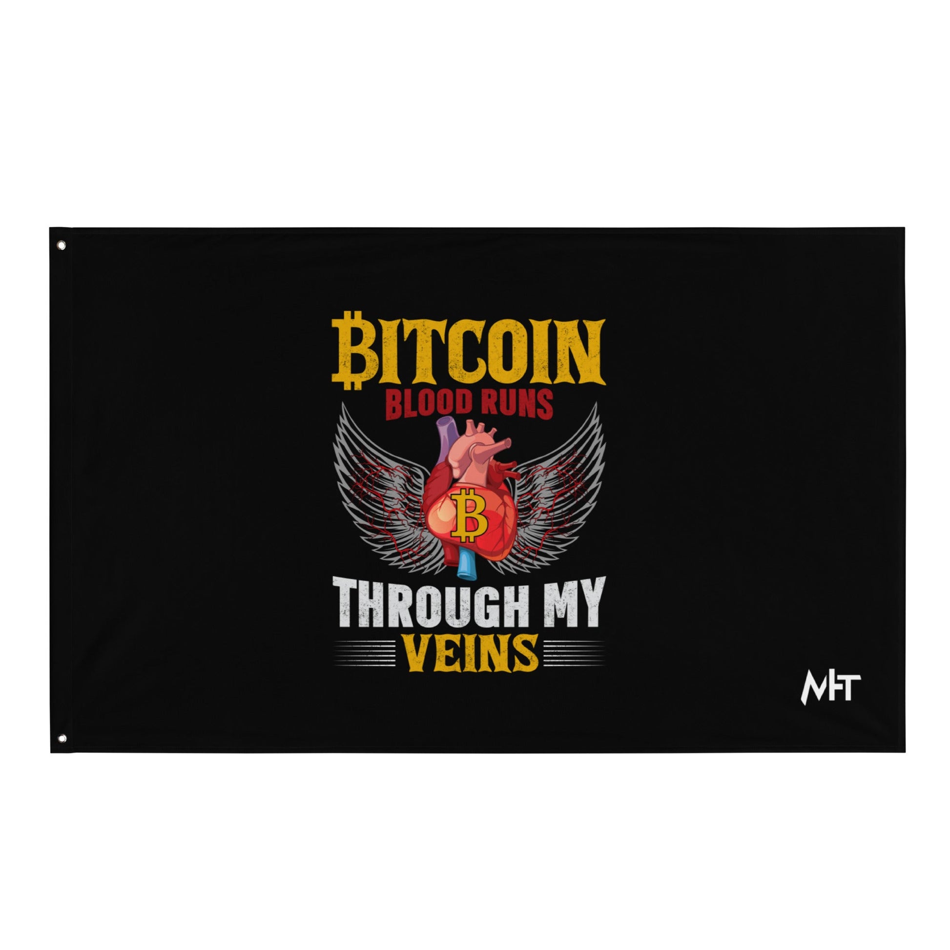 Bitcoin Blood Run Through My Vein - Flag by DarkByteGear