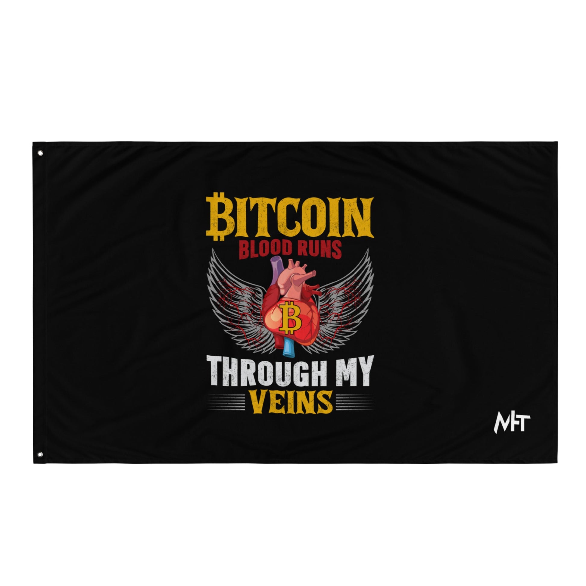 Bitcoin Blood Run Through My Vein - Flag by DarkByteGear