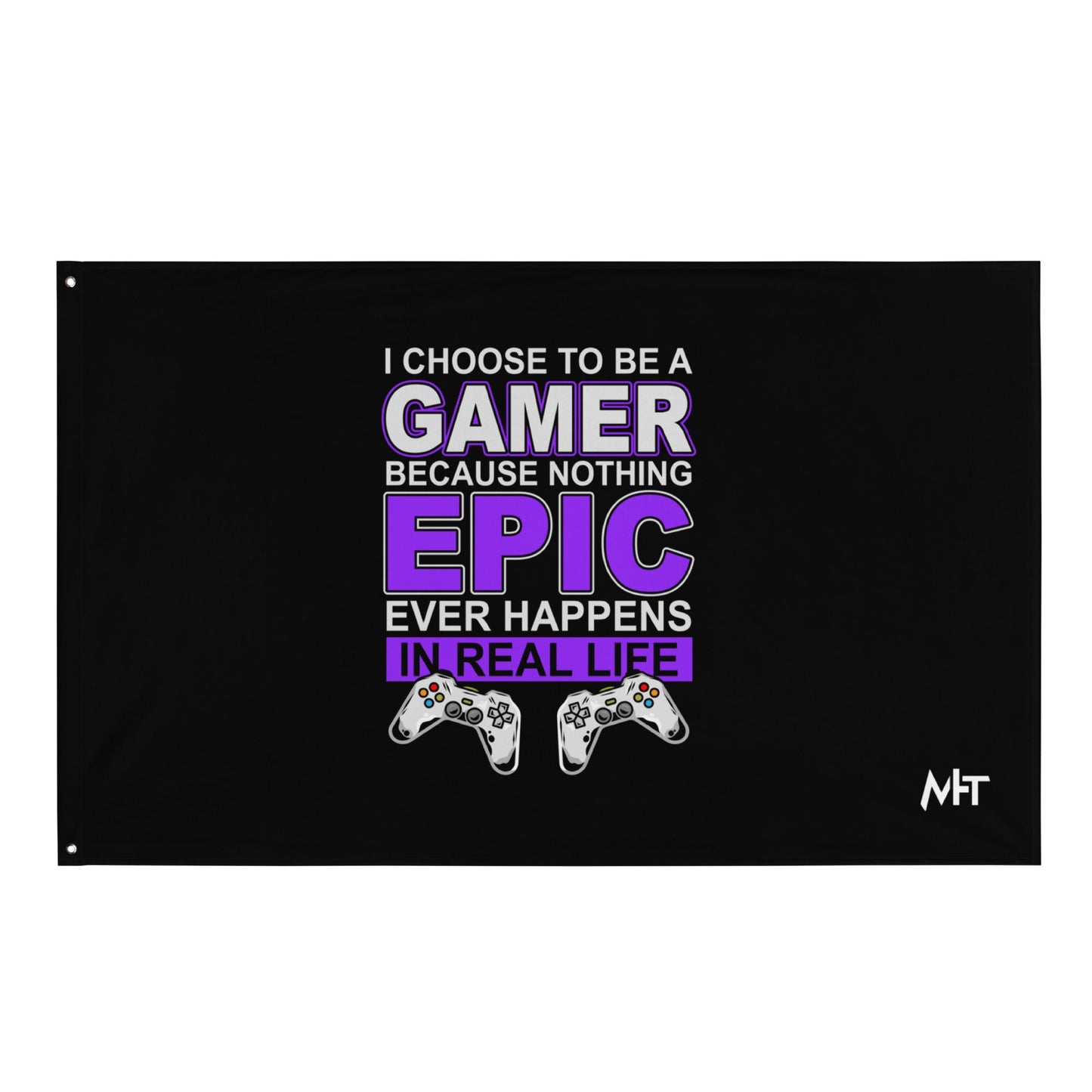 Gamer Epic in Real Life - Flag by DarkByteGear