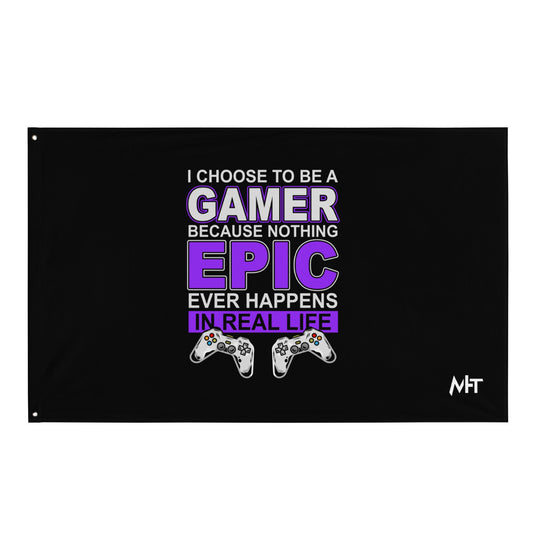 Gamer Epic in Real Life - Flag by DarkByteGear
