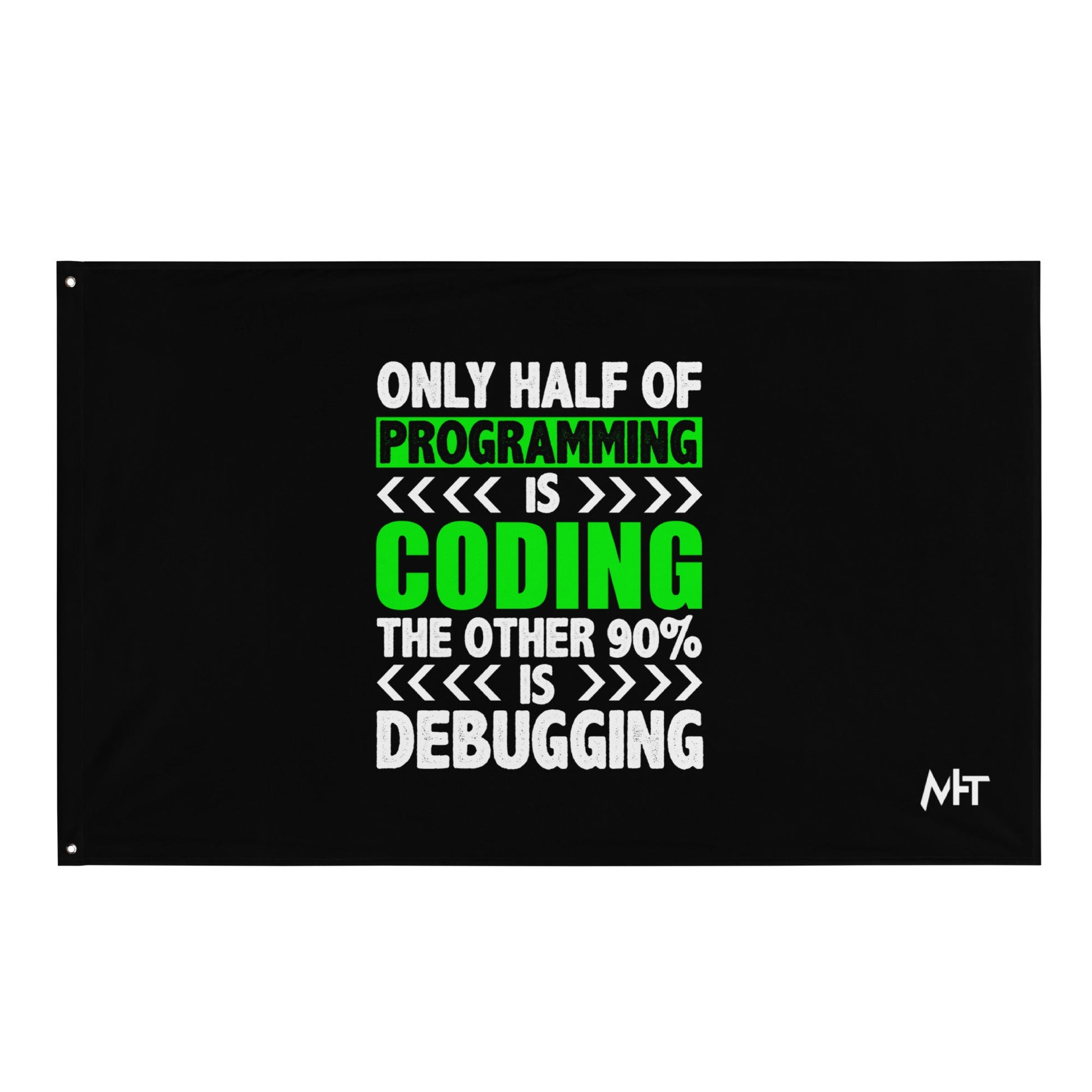 Only half of Programming is Coding - Flag by DarkByteGear