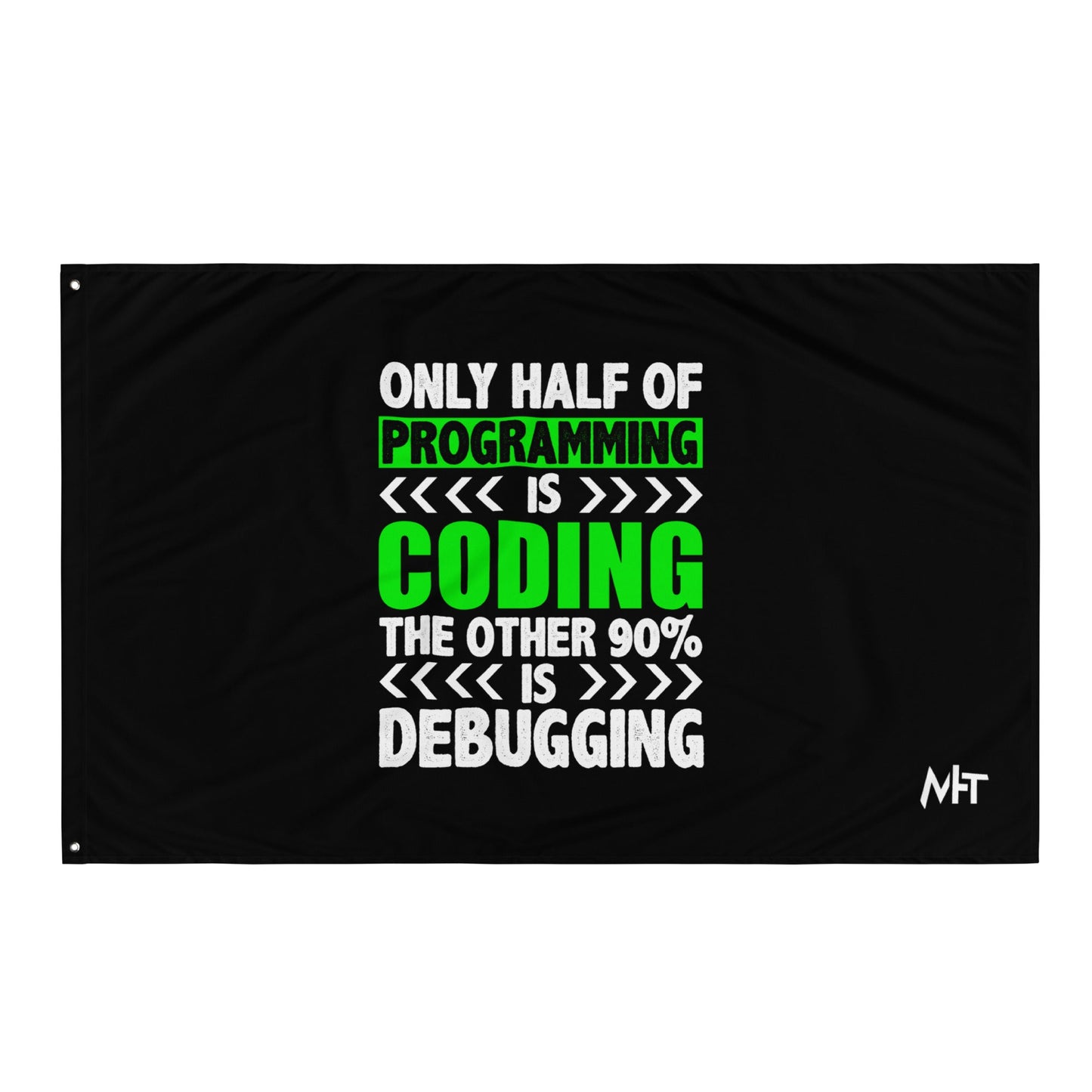 Only half of Programming is Coding - Flag by DarkByteGear