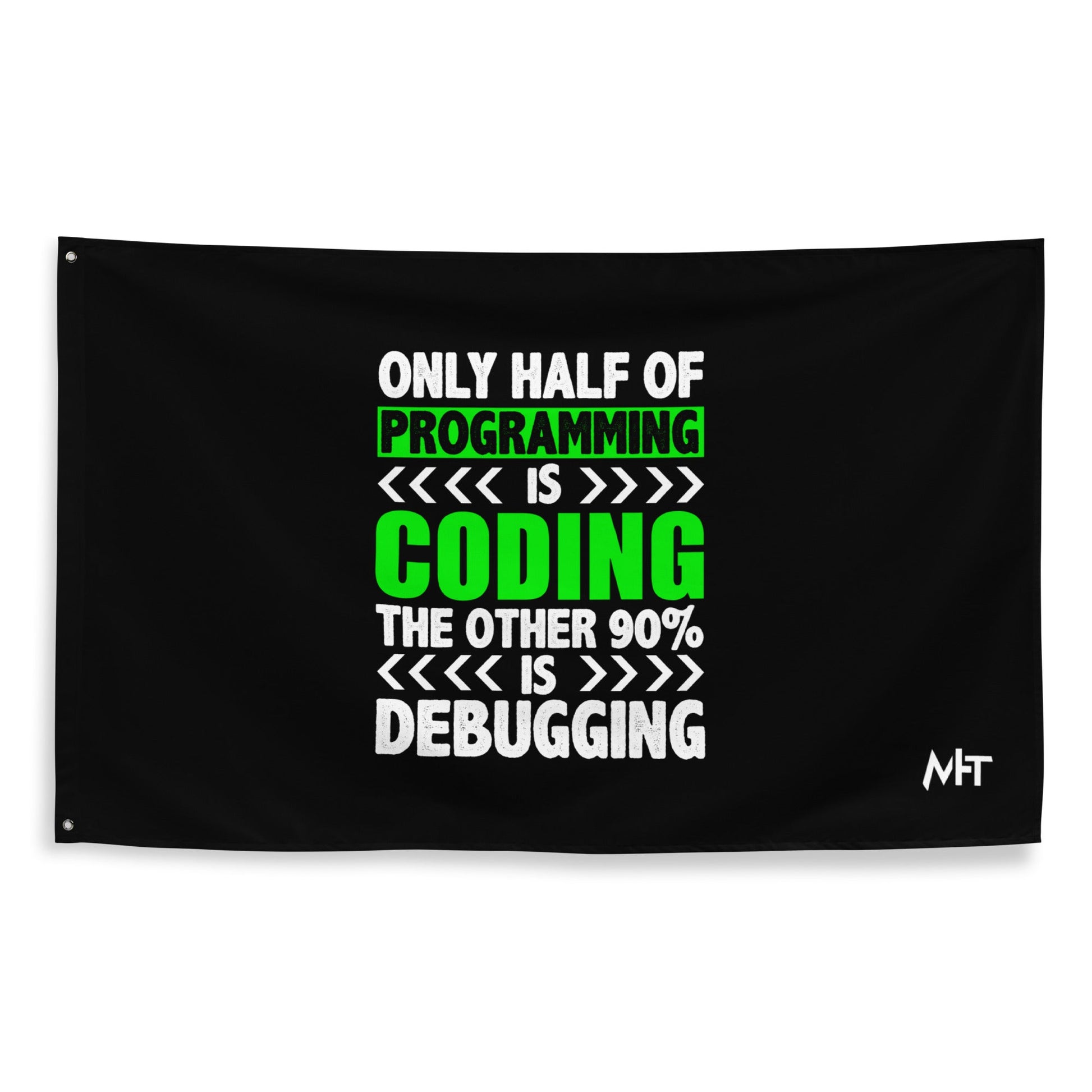 Only half of Programming is Coding - Flag by DarkByteGear
