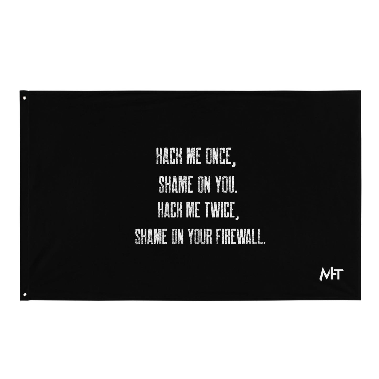 Hack me twice: shame on You, Firewall - Flag by DarkByteGear