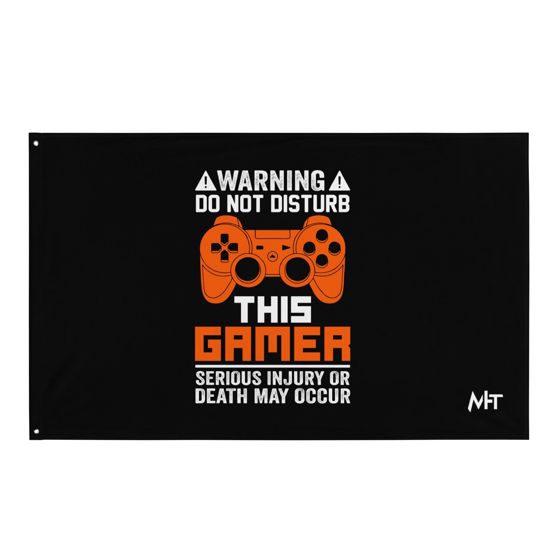 Warning: Do Not Disturb this Gamer! Serious Injury or Death may Occur - Flag by DarkByteGear