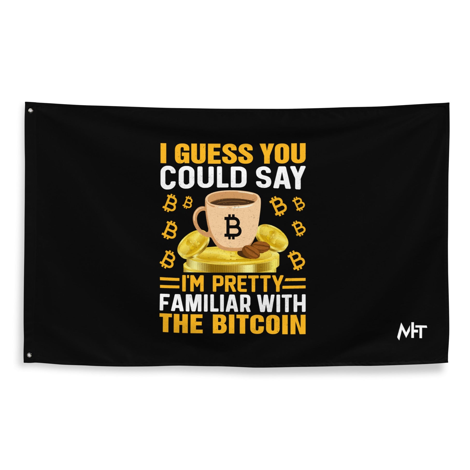 I guess you could say I am pretty familiar with the Bitcoin - Flag by DarkByteGear